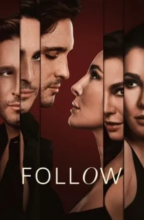 Follow (2025) [English With Subtitles] Full Movie WEB-DL 480p [300MB] | 720p [750MB] | 1080p [1.4GB] | 2160p 4K [12.3GB]