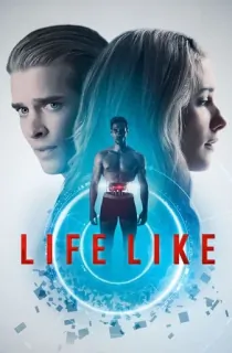Life Like (2019) {English With Subtitles} 480p [500MB] || 720p [999MB] || 1080p [2GB]