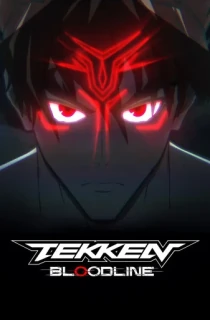 Tekken: Bloodline (2022) Season 1 Dual Audio {English-Japanese} 720p HEVC [120MB] WEB-DL