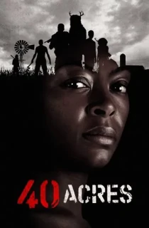 40 Acres (2024) BluRay Multi Audio [Hindi ORG. + English + Tamil + Telugu] Full Movie 480p [550MB] | 720p [1.5GB] | 1080p [2.4GB]