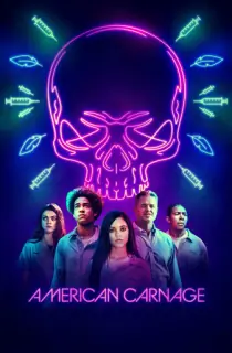American Carnage (2022) BluRay Dual Audio [Hindi ORG. + English] Full Movie 480p [350MB] | 720p [1GB] | 1080p [1.9GB]