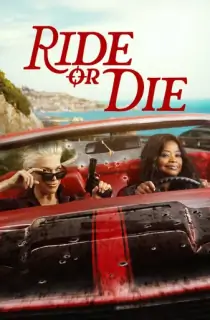 Ride or Die (2026) Season 1 [Hindi ORG. + Multi Audio] Complete Amazon Prime WEB Series 480p | 720p | 1080p WEB-DL