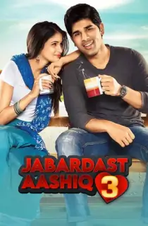 Jabardast Aashiq 3 (2016) WEB-DL Dual Audio [Hindi ORG. + Telugu] Full Movie 480p | 720p | 1080p