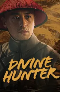 Divine Hunter (2024) WEB-DL Dual Audio [Hindi ORG. + Chinese] Full Movie 480p | 720p | 1080p