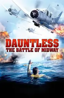 Dauntless The Battle Of Midway (2019) Dual Audio {Hindi-English} 480p [350MB] | 720p [1GB] | 1080p [2GB]