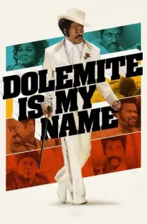 Dolemite Is My Name (2019) Dual Audio [Hindi-English] 480p [350MB] | 720p [1GB] | 1080p [3.5GB]