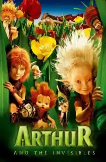 Arthur and the Invisibles (2006) BluRay Dual Audio [Hindi ORG. + English] Full Movie 480p | 720p | 1080p