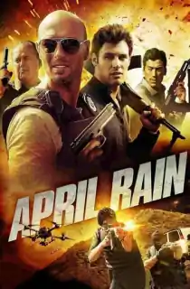 April Rain (2014) Dual Audio {Hindi-English} BluRay 480p [300MB] || 720p [830MB] || 1080p [1.9GB]