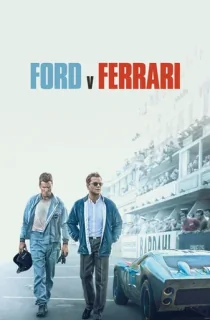 Ford v Ferrari (2019) BluRay Dual Audio [Hindi ORG. + English] Full Movie 480p | 720p | 1080p | 2160p 4K