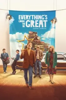 Everything’s Going to Be Great (2025) WEB-DL Multi Audio [Hindi ORG. + English + Tamil + Telugu + Marathi] Full Movie 480p [500MB] | 720p [1.2GB] | 1080p [2GB] | 2160p 4K [11.6GB]