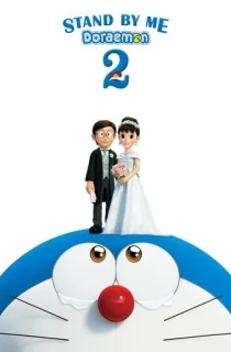 Stand By Me Doraemon 2 (2020) Hindi Dubbed [ORG DD 5.1 Audio] 480p [300MB] | 720p [1GB] | 1080p [2GB]