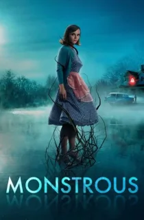 Monstrous (2022) {English With Subtitles} 480p [300MB] | 720p [800MB] | 1080p [1.7GB]