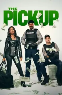 The Pickup (2025) WEB-DL Multi Audio [Hindi ORG. + English + Tamil + Telugu + Malayalam + Kannada] Full Movie 480p [600MB] | 720p [1.3GB] | 1080p [2.1GB] | 2160p 4K [10.7GB]