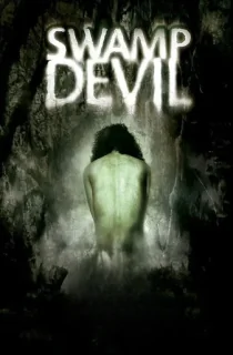 Swamp Devil (2008) WEB-DL Multi Audio [Hindi ORG. + English + Tamil + Telugu] 480p [650MB] | 720p [1.2GB] | 1080p [2.2GB]