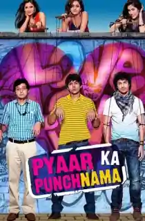 Pyaar Ka Punchnama (2011) WEB-DL Hindi Full Movie 480p [500MB] | 720p [1.3GB] | 1080p [2.9GB]