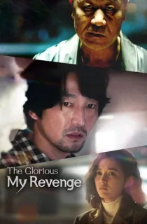 The Glorious My Revenge (2023) (Korean) WeB-DL 480p [270MB] || 720p [725MB] || 1080p [1.7GB]