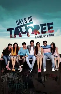 Days of Tafree (2016) Hindi WEB-DL Full Movie 480p [500MB] | 720p [1.3GB] | 1080p [3GB]