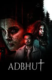 Adbhut (2024) HDTV Hindi Full Movie 480p [350MB] | 720p [900MB] | 1080p [1.8GB]