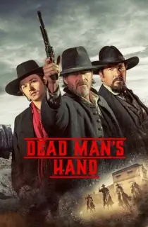Dead Man’s Hand (2023) WEB-DL {English With Subtitles} Full Movie 480p [300MB] | 720p [900MB] | 1080p [1.6GB]