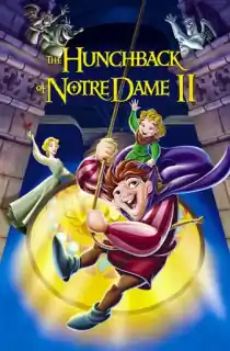 The Hunchback of Notre Dame II (2002) Dual Audio {Hindi-English} BluRay 480p [250MB] | 720p [650MB] | 1080p [1.4GB]
