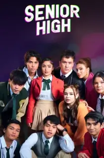 Senior High (2023) Season 1 Hindi ORG. Dubbed Filipino Drama WEB Series 720p | 1080p WEB-DL