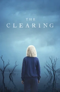 The Clearing (Season 1) [S01E08 Added] {English With Subtitles} WeB-DL 720p [400MB] || 1080p [1.2GB]