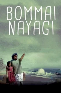 Bommai Nayagi (2023) WEB-DL [Hindi (HQ Dub) + Tamil] Full Movie 480p [500MB] | 720p [1.3GB] | 1080p [2.4GB]