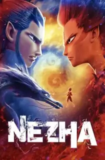 Nezha (2022) Dual Audio [Hindi + Chinese] Full Movie WeB-DL 480p [300MB] | 720p [1.3GB]