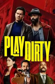 Play Dirty – Amazon Prime (2025) WEB-DL [Hindi ORG. + Multi Audio] Full Movie 480p [700MB] | 720p [1.5GB] | 1080p [2.6GB] | 2160p 4K [16.4GB]