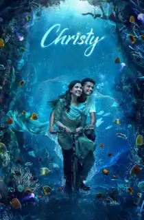 Christy (2023) WEB-DL Dual Audio [Hindi ORG. + Malayalam] Full Movie 480p | 720p | 1080p | 2160p 4K