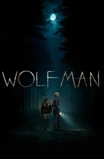 Wolf Man (2025) WEB-DL Dual Audio [Hindi ORG. + English] Full Movie 480p | 720p | 1080p | 2160p 4K