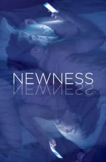 [18+] Newness (2017) {English With Subtitles} 480p [450MB] | 720p [850MB] | 1080p [1.8GB]