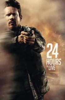 24 Hours to Live (2017) Dual Audio {Hindi-English} 480p [300MB] | 720p [800MB] | 1080p [2.2GB]