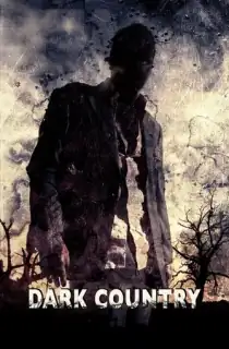 Dark Country (2009) BluRay Dual Audio [Hindi ORG. + English] Full Movie 480p [300MB] | 720p [800MB] | 1080p [1.8GB]