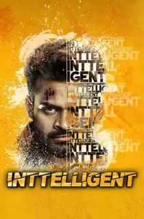 Inttelligent (2018) WEB-DL Dual Audio [Hindi ORG. + Telugu] Full Movie 480p [400MB] | 720p [1.1GB] | 1080p [2.4GB]