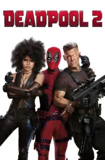 Deadpool 2 (2018) BluRay Dual Audio [Hindi ORG. + English] Full Movie 480p | 720p | 1080p | 2160p 4K