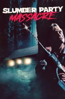 The Slumber Party Massacre (2020) BluRay {English With Subtitles} Full Movie 480p [300MB] | 720p [700MB] | 1080p [1.5GB]