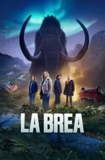 La Brea (2025) Season 1-3 Dual Audio [Hindi ORG. + English] Complete NBC Series 720p | 1080p WEB-DL