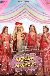 Vickida No Varghodo (2022) WEB-DL Gujarati Full Movie 480p [580MB] | 720p [1.7GB] | 1080p [3.2GB]
