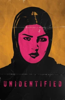 Unidentified (2025) WEB-DL Multi Audio [Hindi ORG. + Arabic + Tamil + Telugu] Full Movie 480p | 720p | 1080p