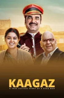 Kaagaz (2021) Hindi Full Movie 480p [350MB] | 720p [850MB] | 1080p [2GB]
