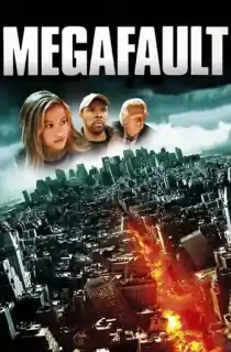 MegaFault (2009) Dual Audio [Hindi + English] WeB-DL 480p [300MB] | 720p [800MB] | 1080p [1.9GB]