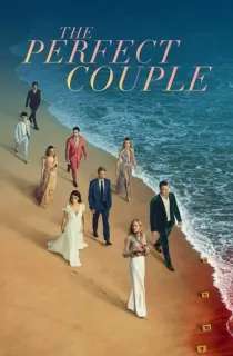 The Perfect Couple – Season 1 Netflix Original (2024) Dual Audio {Hindi-English} Series 480p | 720p | 1080p WEB-DL