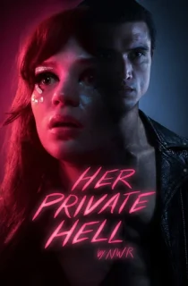 Her Private Hell (2026) WEB-DL [English With Subtitles] Full Movie 480p | 720p | 1080p | 2160p 4K
