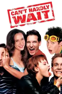 Can’t Hardly Wait (1998) BluRay Dual Audio [Hindi ORG. + English] Full Movie 480p | 720p | 1080p