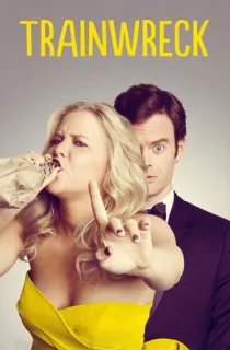Trainwreck (2015) UNRATED BluRay Dual Audio [Hindi ORG. + English] Full Movie 480p | 720p | 1080p