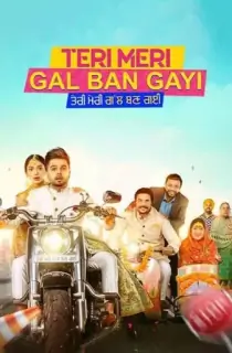 Teri Meri Gal Ban Gayi (2022) Punjabi Full Movie WEB-DL 480p [530MB] | 720p [1.3GB] | 1080p [3GB]