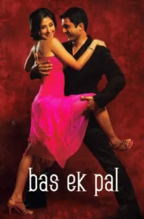 Bas Ek Pal (2006) Hindi Full Movie  BluRay 480p | 720p | 1080p