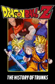 Dragon Ball Z: The History of Trunks – Movie Special 02 (1993) BluRay MulTi Audio {Hindi-English-Japanese} Anime 480p [190MB] | 720p [600MB] | 1080p [1.8GB]