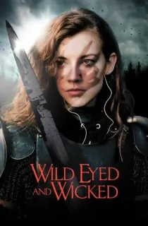 Wild Eyed and Wicked (2024) WEB-DL {English With Subtitles} Full Movie 480p [300MB] | 720p [800MB] | 1080p [1.9GB]